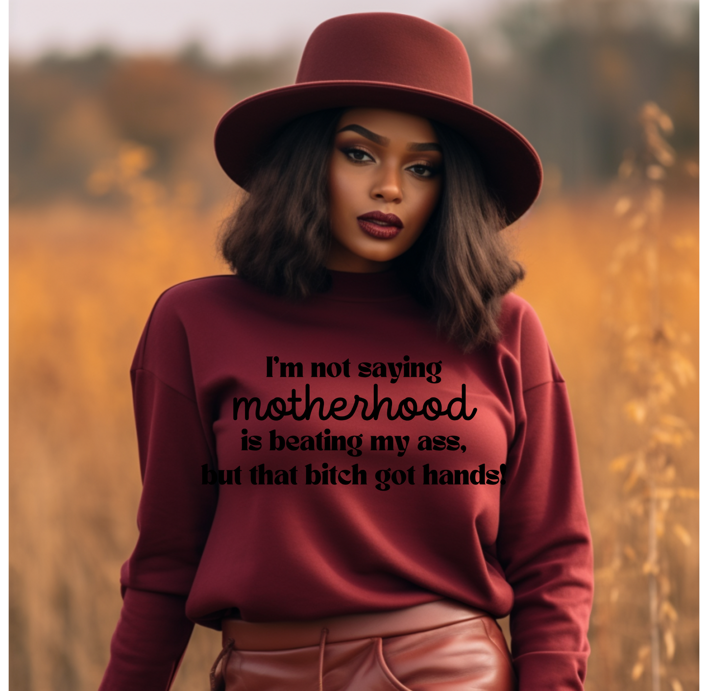 Motherhood Got Hands Crewneck Sweatshirt