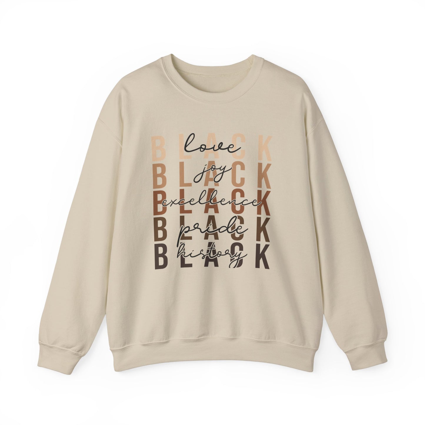 Black Excellence Crewneck Sweatshirt - Black Love, Black Joy, Black Pride, Black History