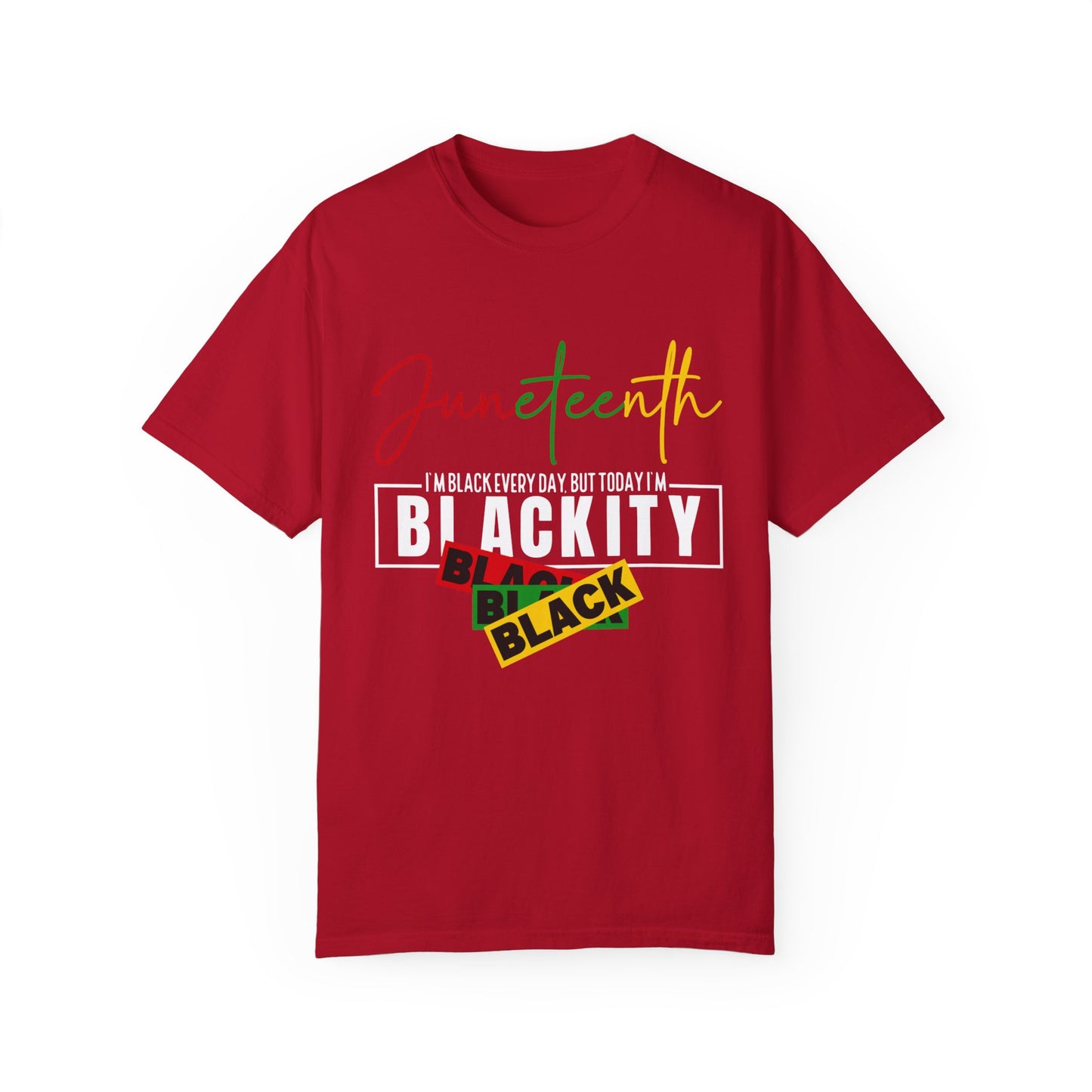 Juneteenth Blackity T-shirt