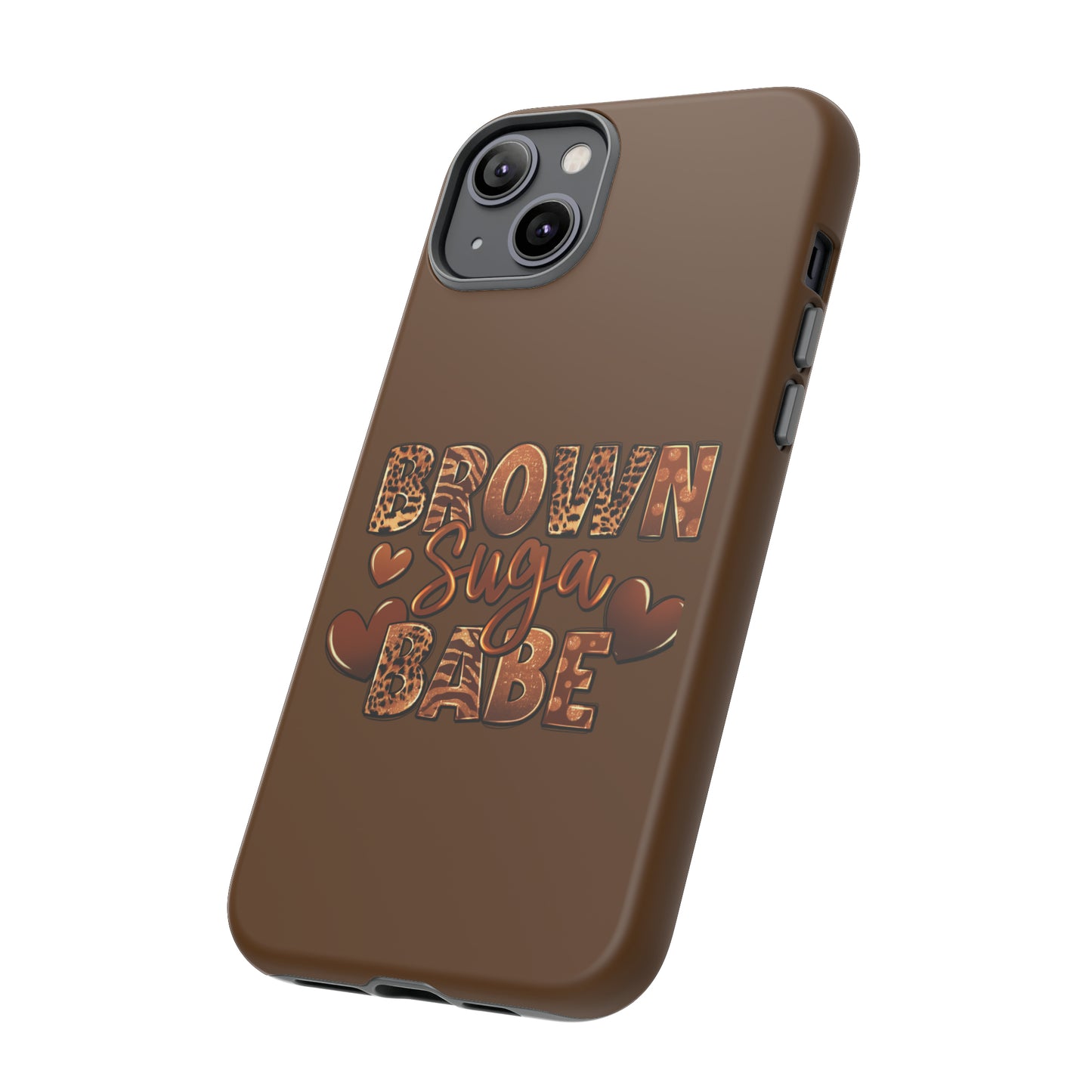 Brown Suga Babe Tough Phone Cases