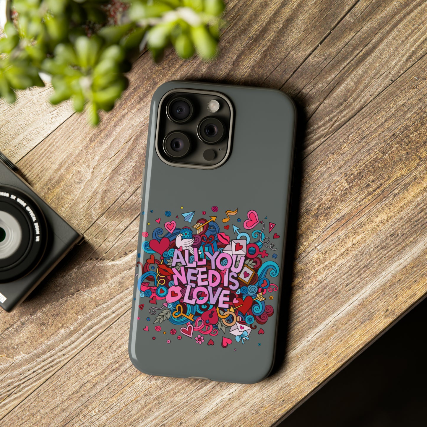 All you need is love Tough Phone Cases