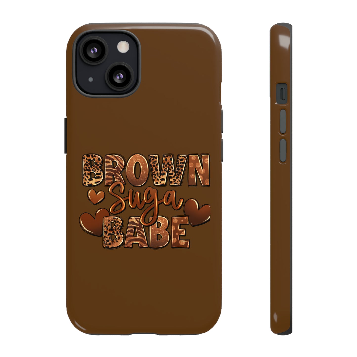 Brown Suga Babe Tough Phone Cases