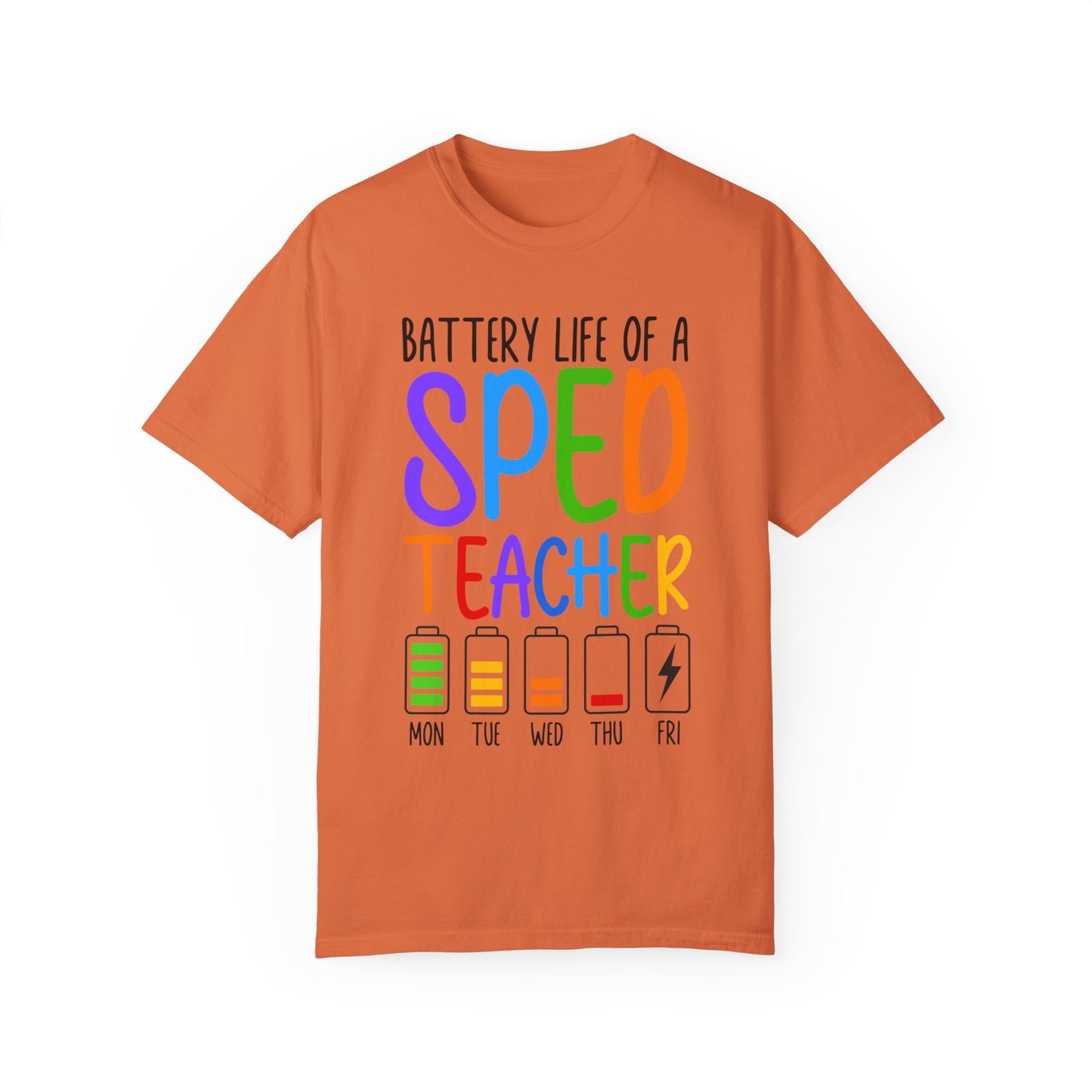 Battery Life of a SPED Teacher T-shirt