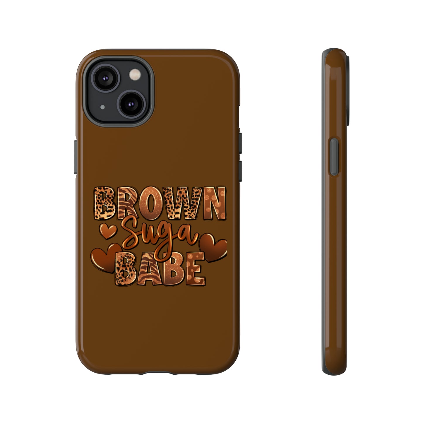 Brown Suga Babe Tough Phone Cases