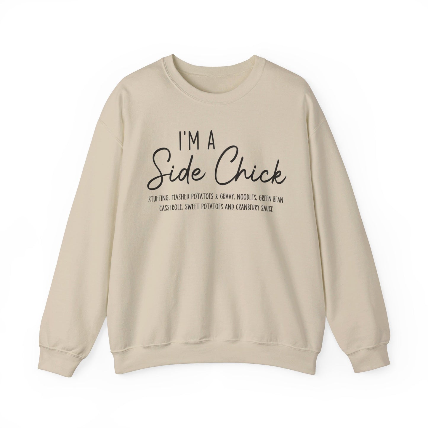 I'm A Side Chick Crewneck Sweatshirt