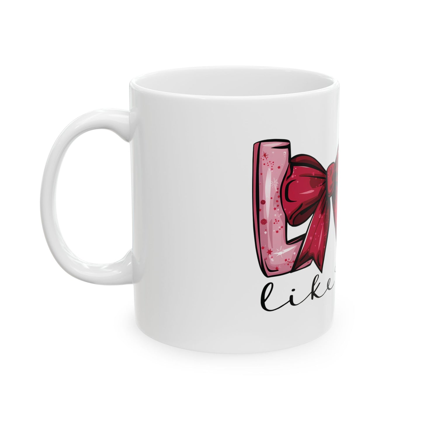 Mug Love Like Jesus Christian Gift