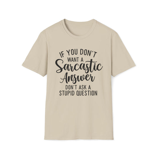 Don't Ask Me T-shirt