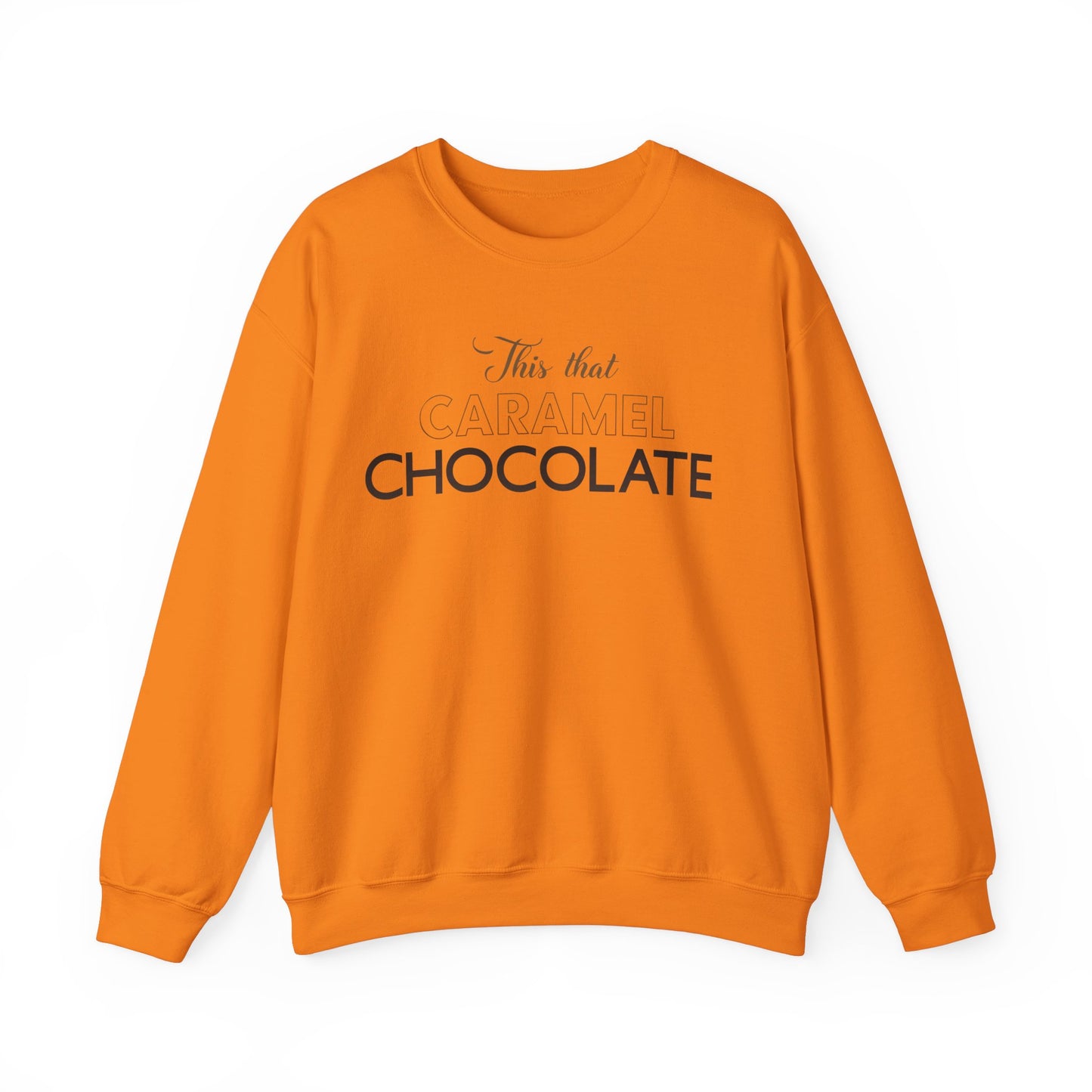 This That Caramel Cocolate Crewneck Sweatshirt