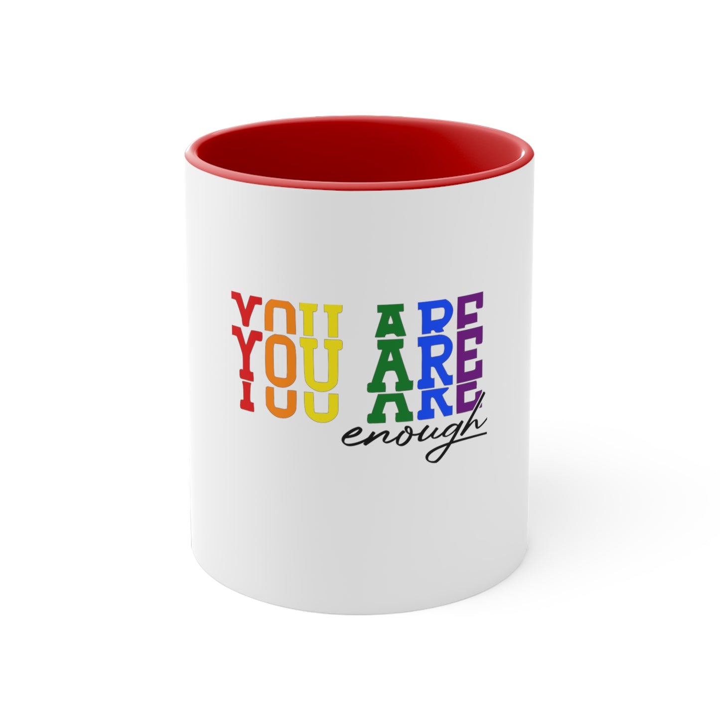 You Are Enough Coffee Mug, 11oz