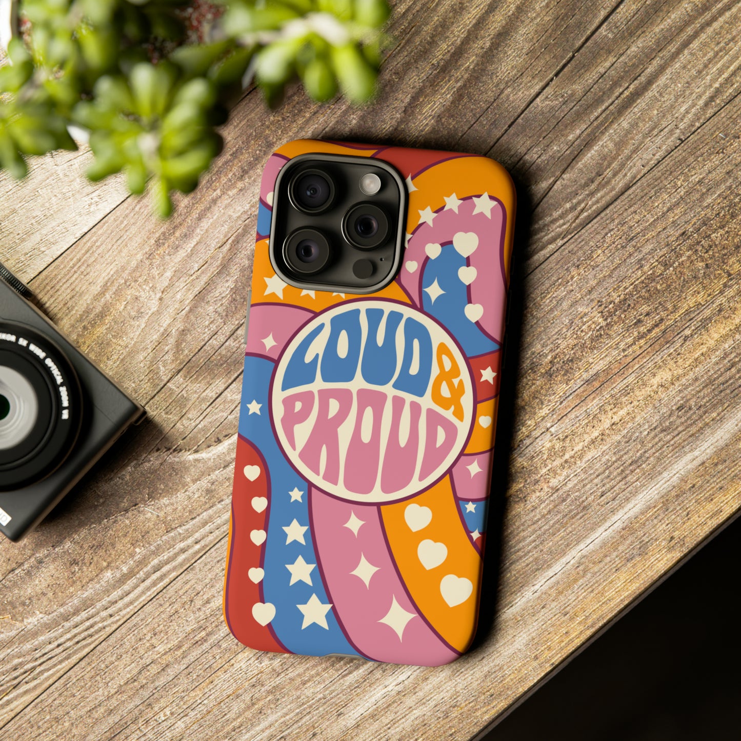 Loud and Proud Tough Phone Cases