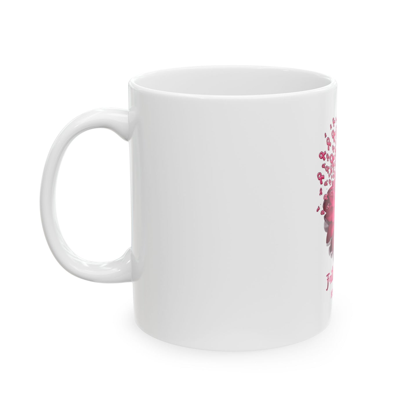 Faith Hope Love Breast Cancer Awareness Ceramic Mug, (11oz, 15oz)