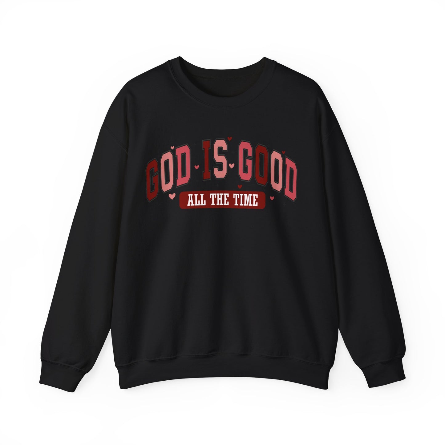 Heavy Blend Crewneck Sweatshirt God Is Good All the time( Christian Valentine)