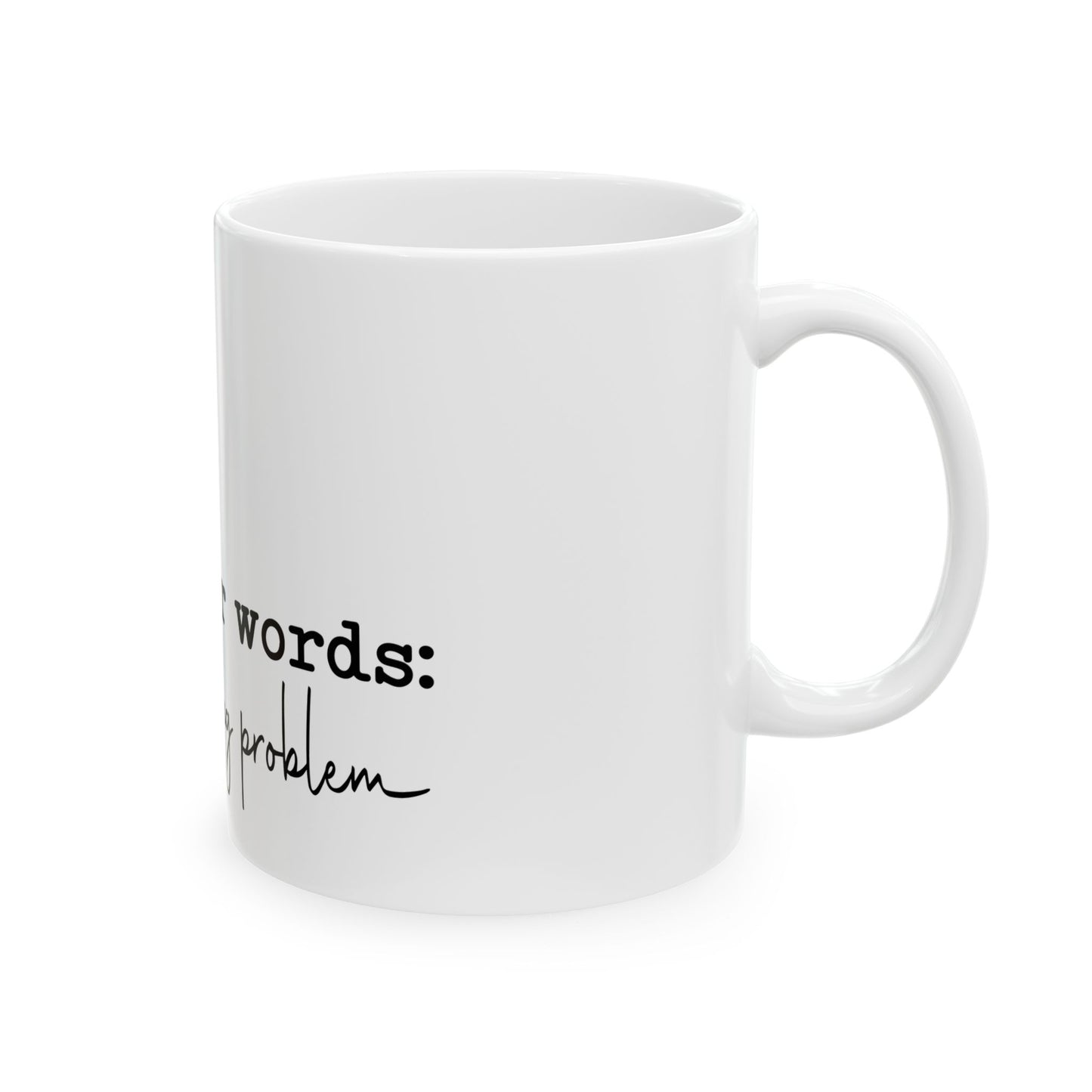 Mug: Inner Peace Not My F*cking Problem