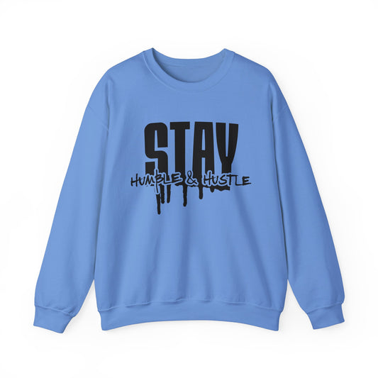 Stay Humble & Hustle Crewneck Sweatshirt
