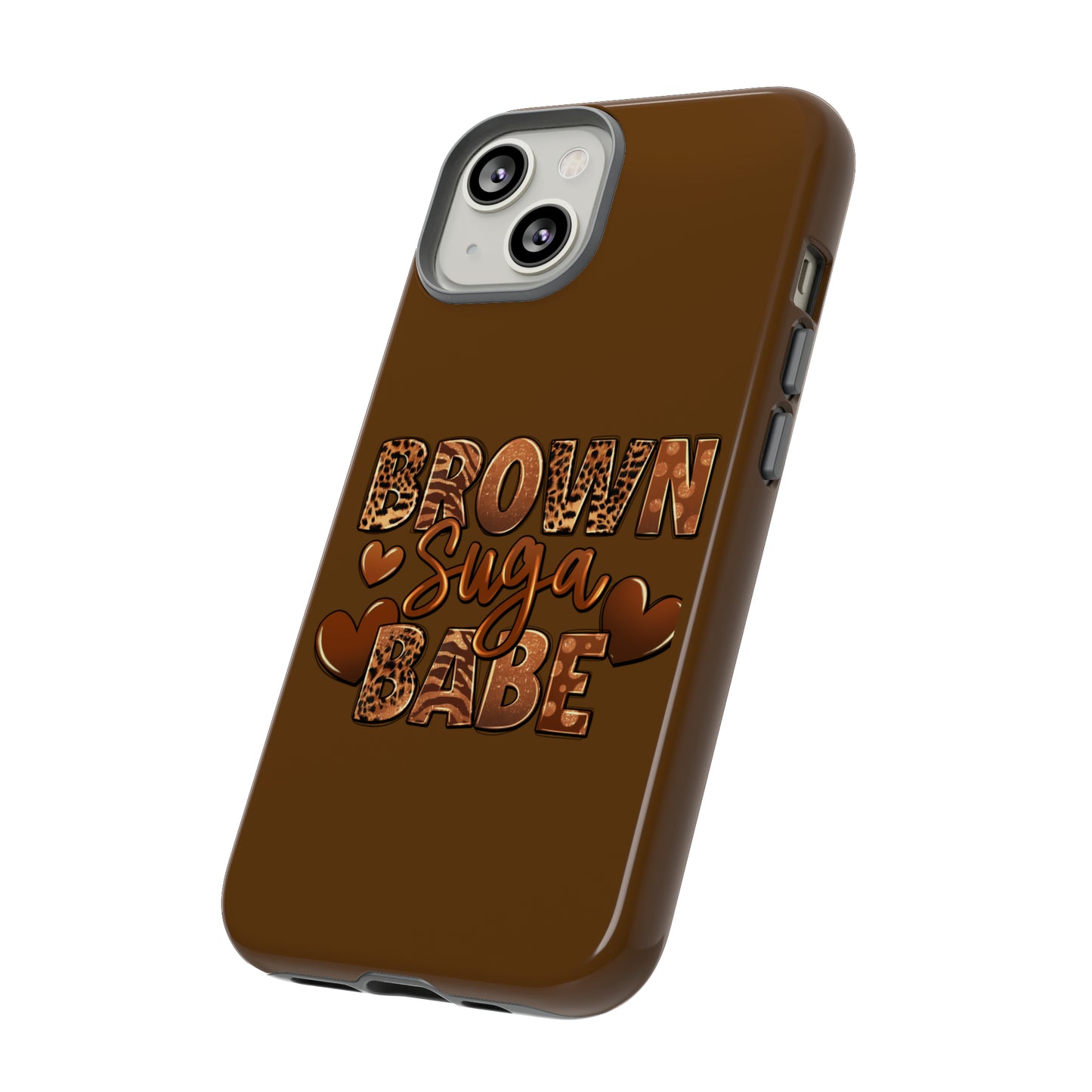 Brown Suga Babe Tough Phone Cases