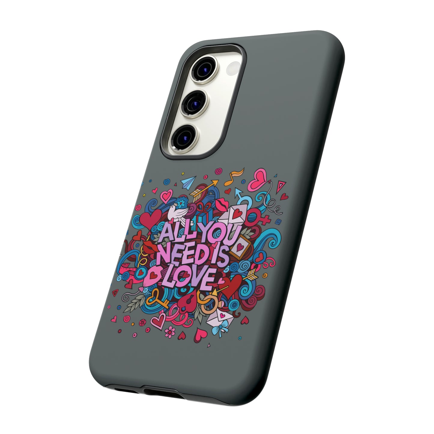 All you need is love Tough Phone Cases