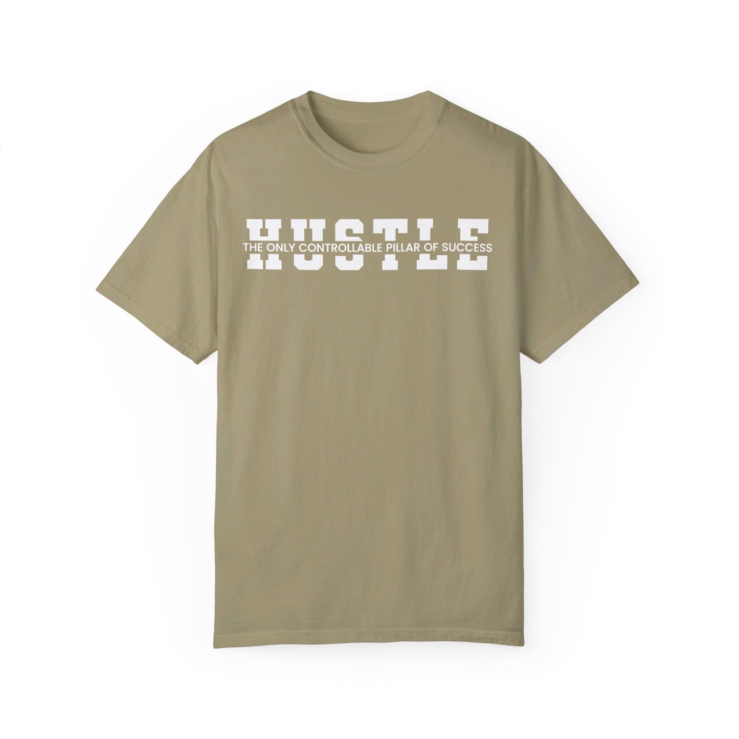 Hustle The Only Controllable Pillar Of Success T-shirt