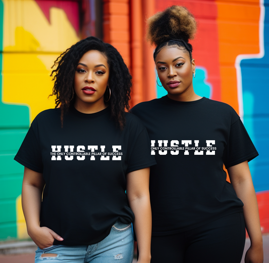 Hustle The Only Controllable Pillar Of Success T-shirt