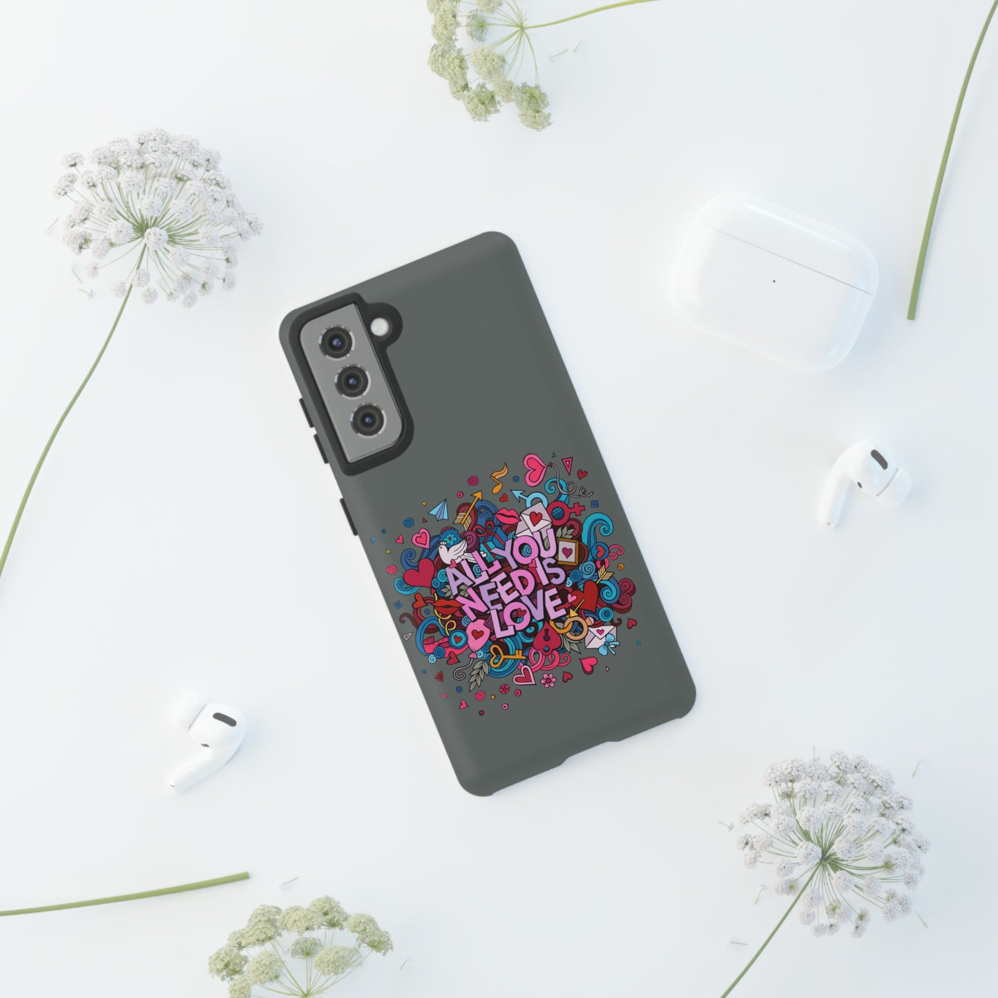 All you need is love Tough Phone Cases