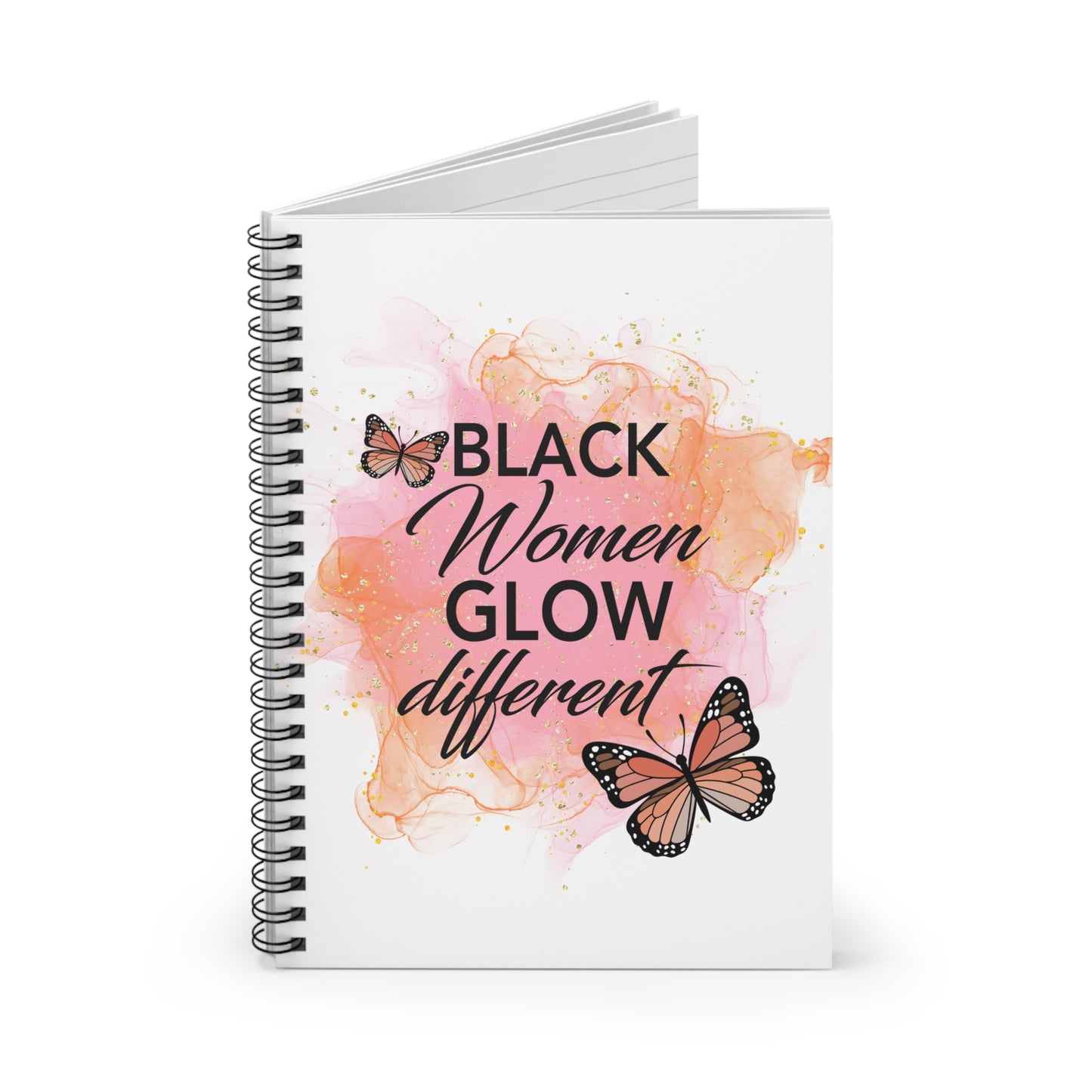 Black Women Glow Different Spiral Notebook - Ruled Line