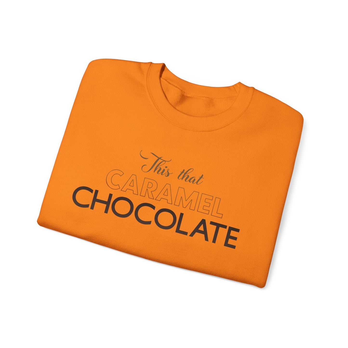 This That Caramel Cocolate Crewneck Sweatshirt