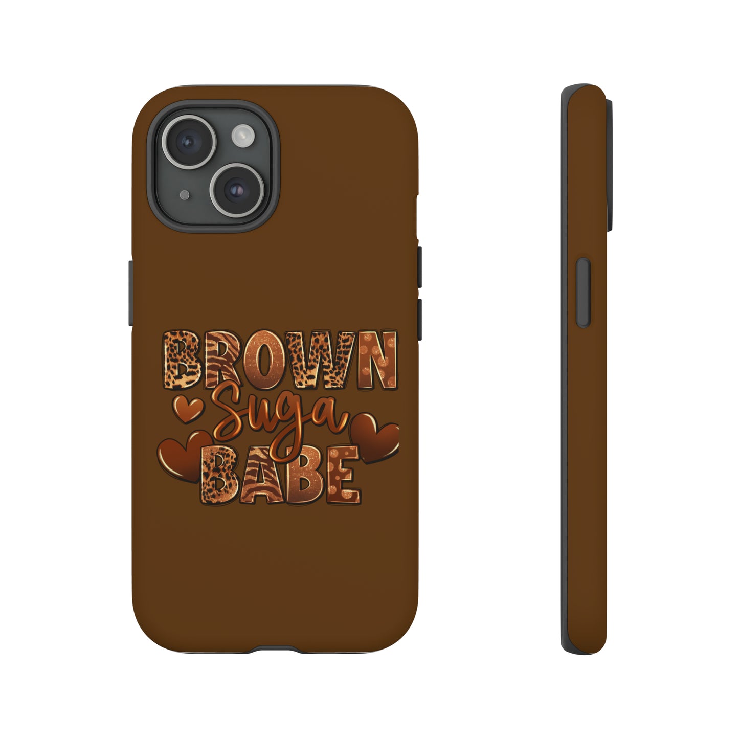 Brown Suga Babe Tough Phone Cases