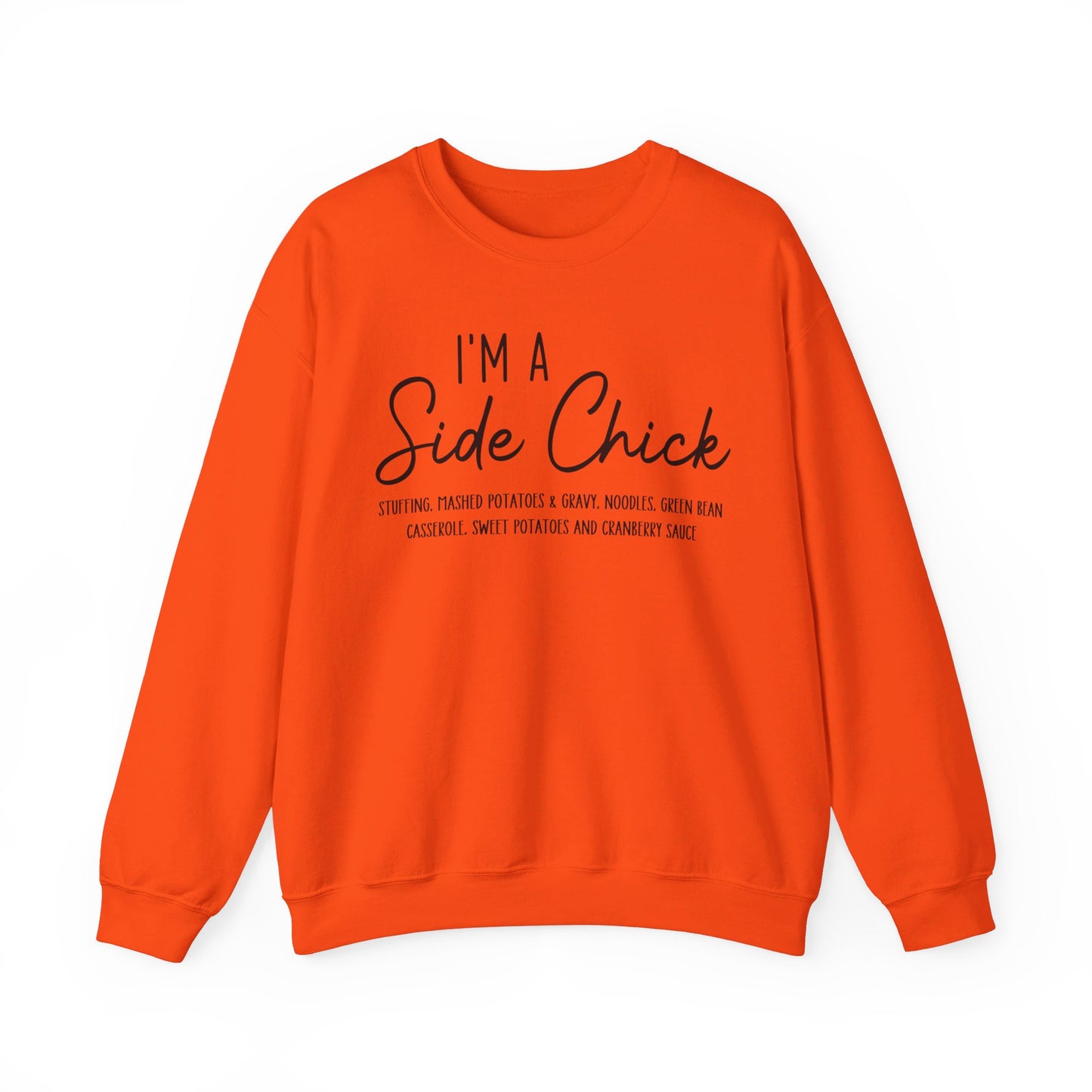 I'm A Side Chick Crewneck Sweatshirt