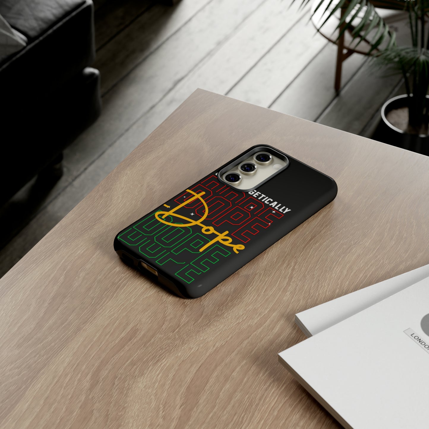 Unapologetically Dope Tough Phone Cases