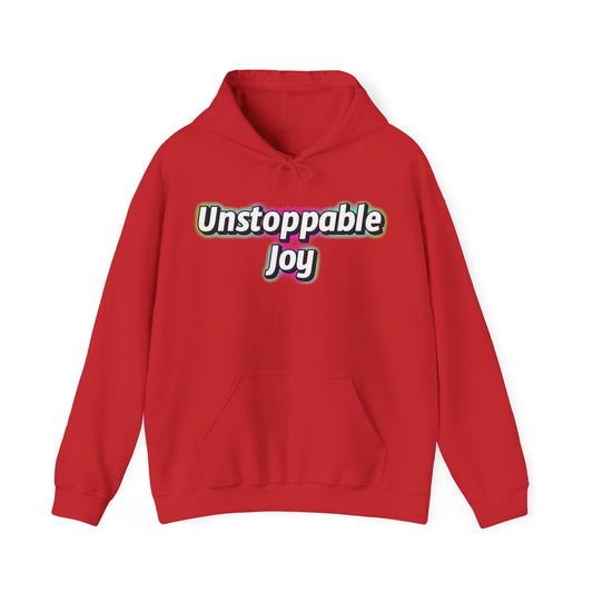 Unstoppable Joy Hooded Sweatshirt