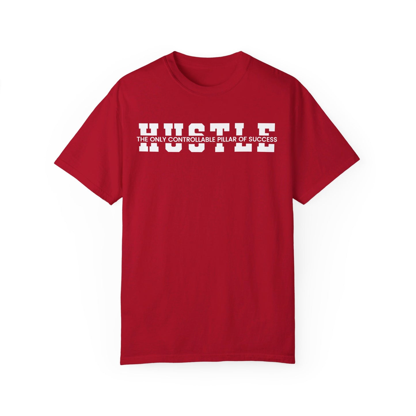 Hustle The Only Controllable Pillar Of Success T-shirt