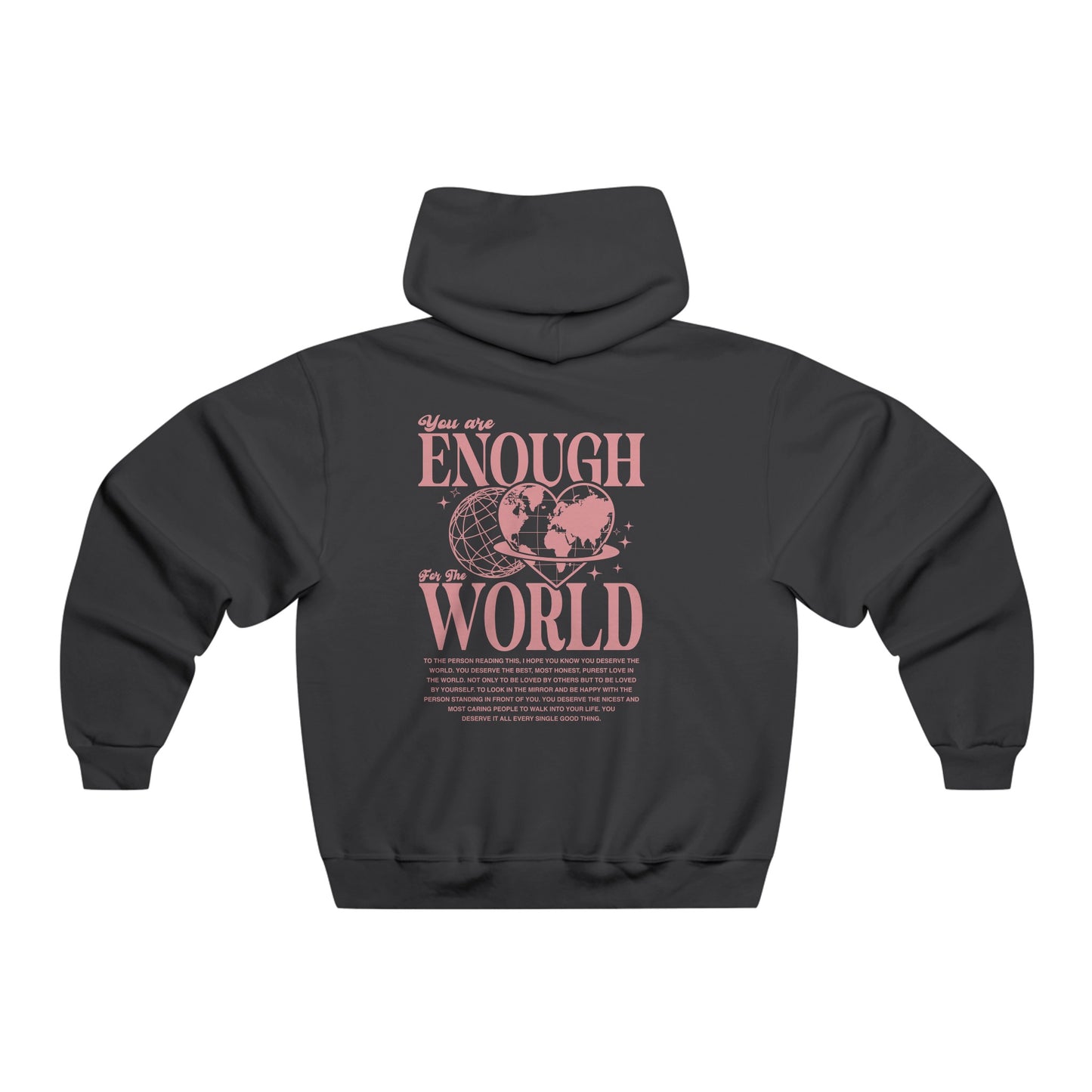 You Are Enough For this World Hooded Sweatshirt