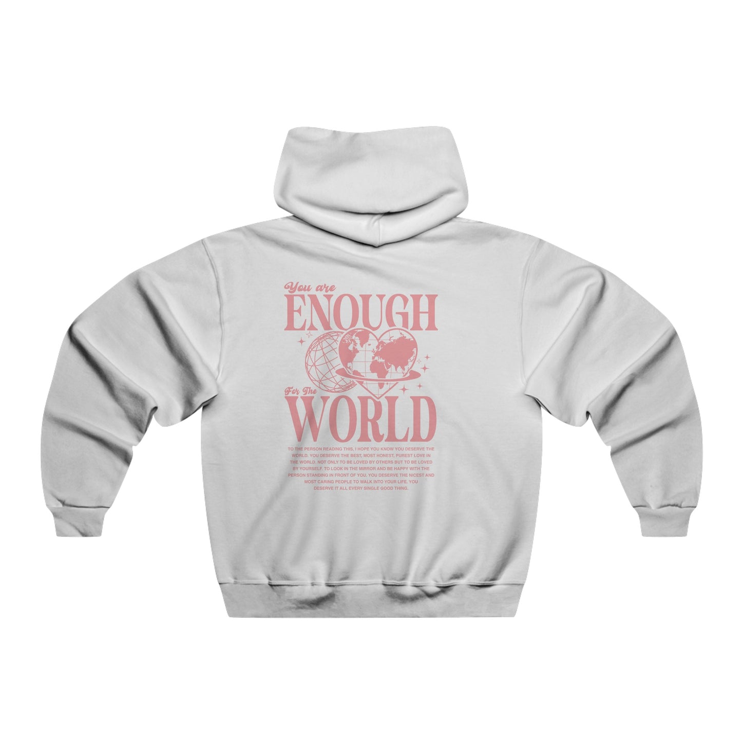 You Are Enough For this World Hooded Sweatshirt