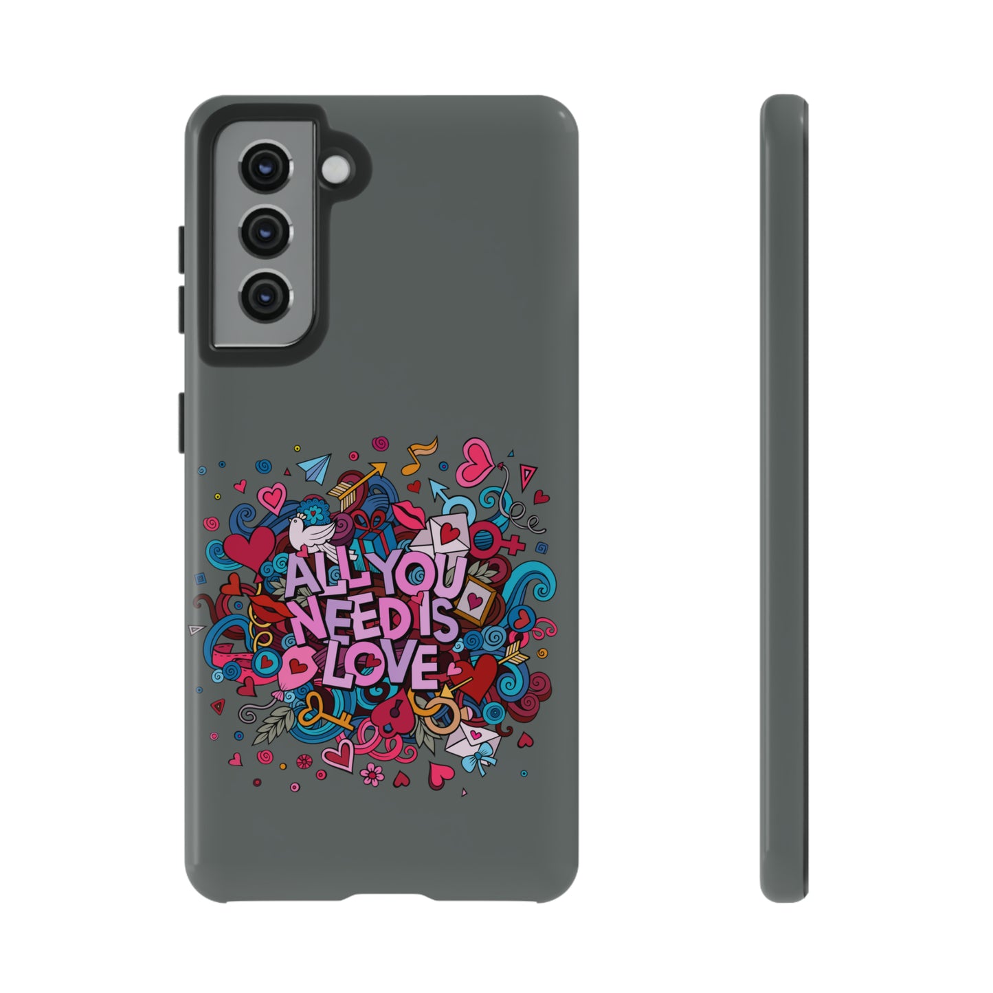 All you need is love Tough Phone Cases