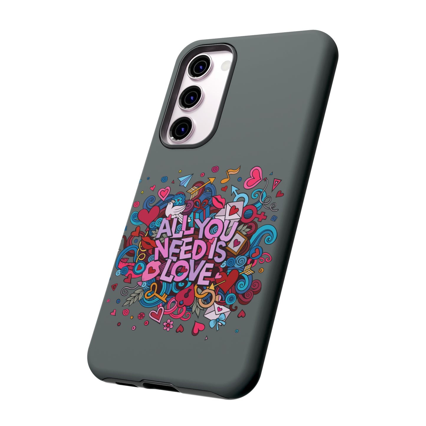 All you need is love Tough Phone Cases