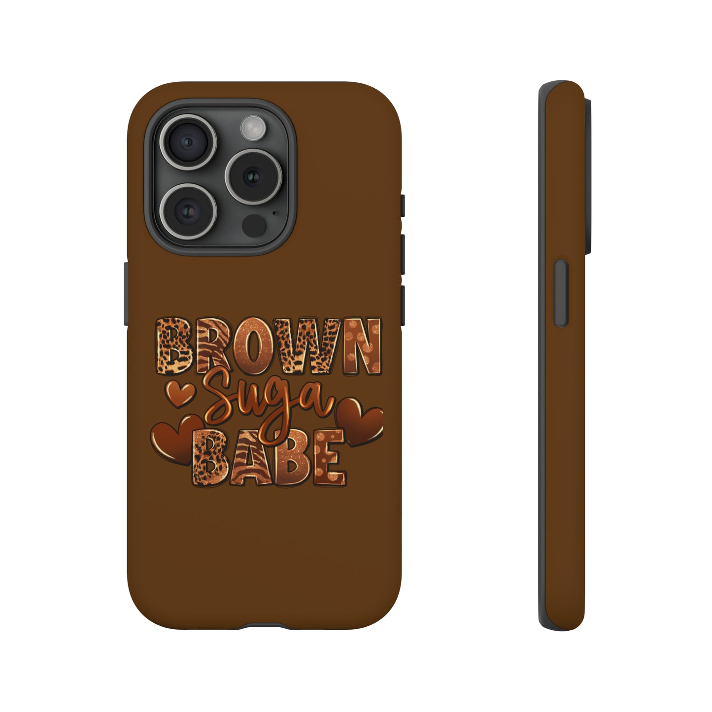 Brown Suga Babe Tough Phone Cases