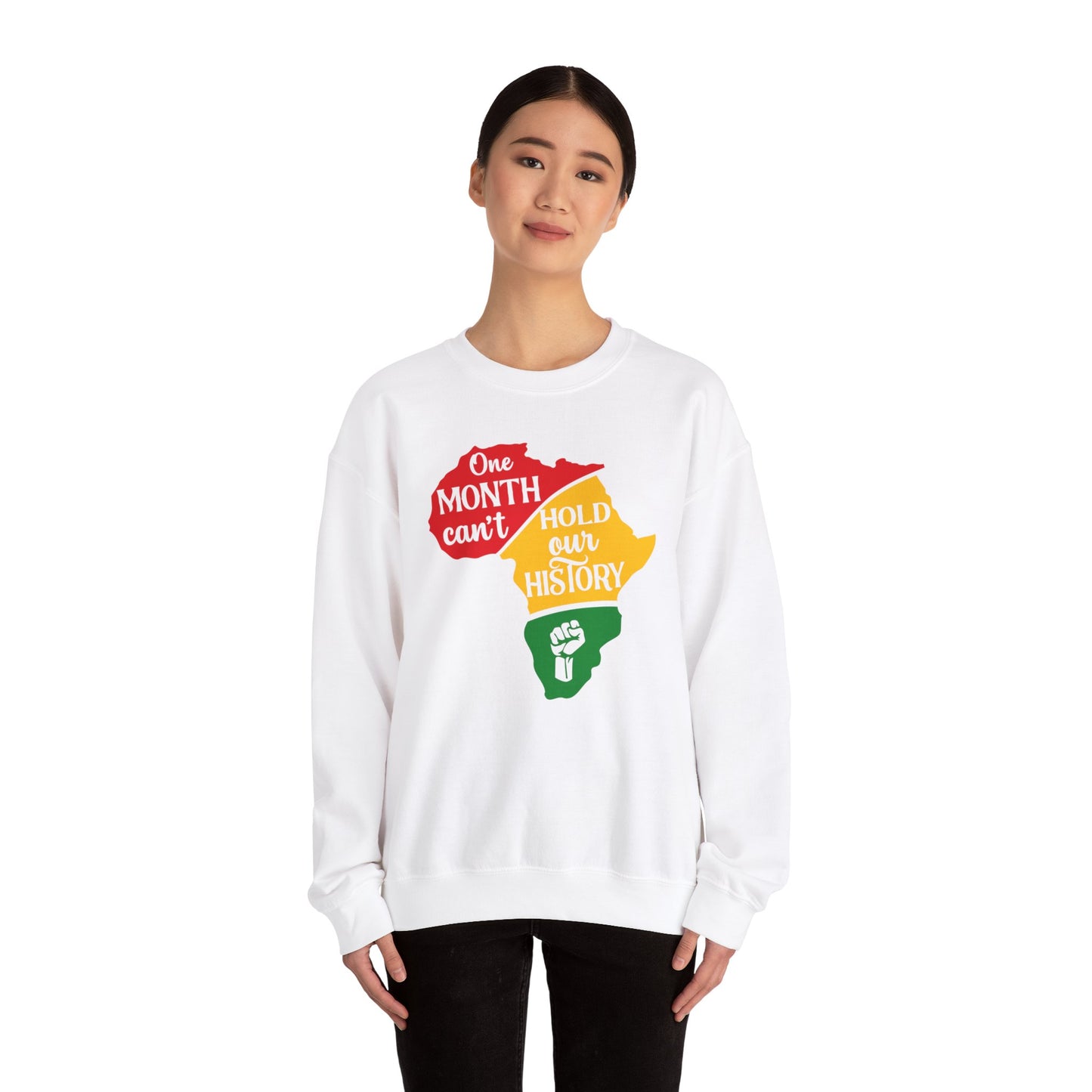 One Month Not Enough Crewneck Sweatshirt