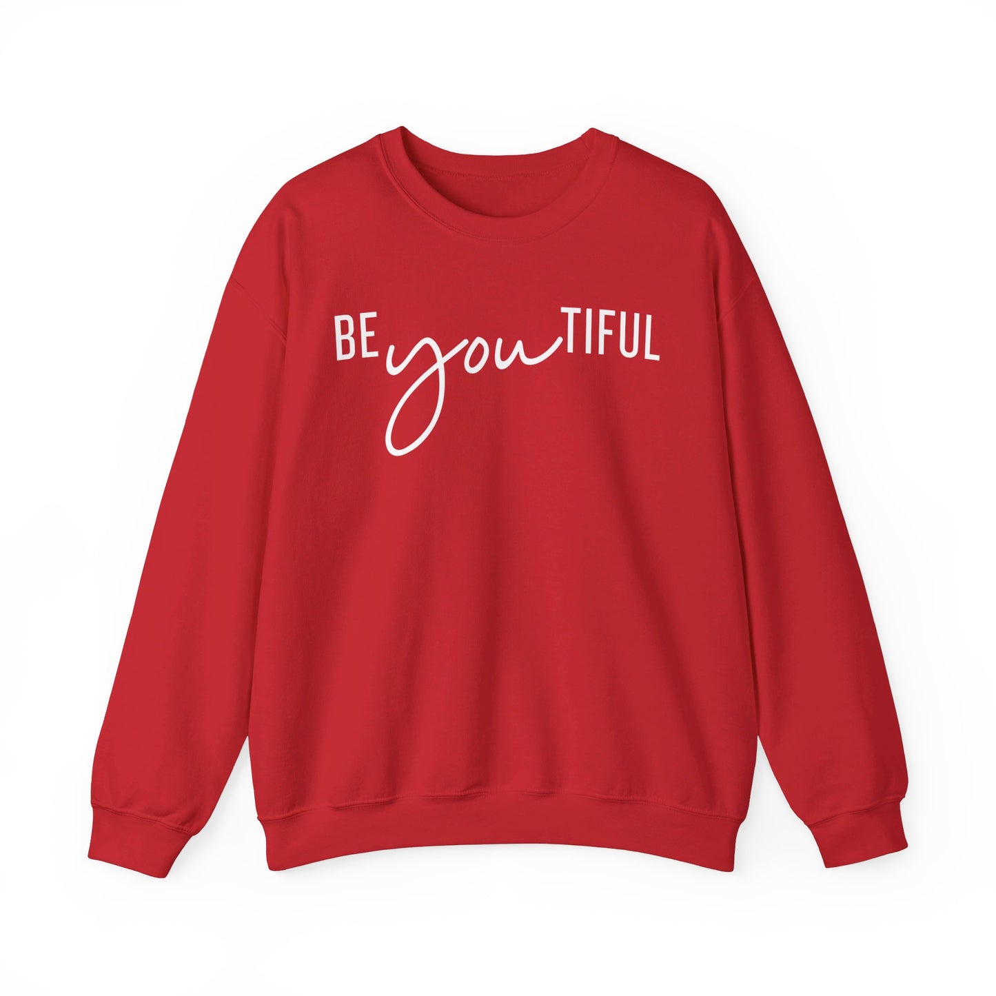 BE YOU TIFUL Crewneck Sweatshirt