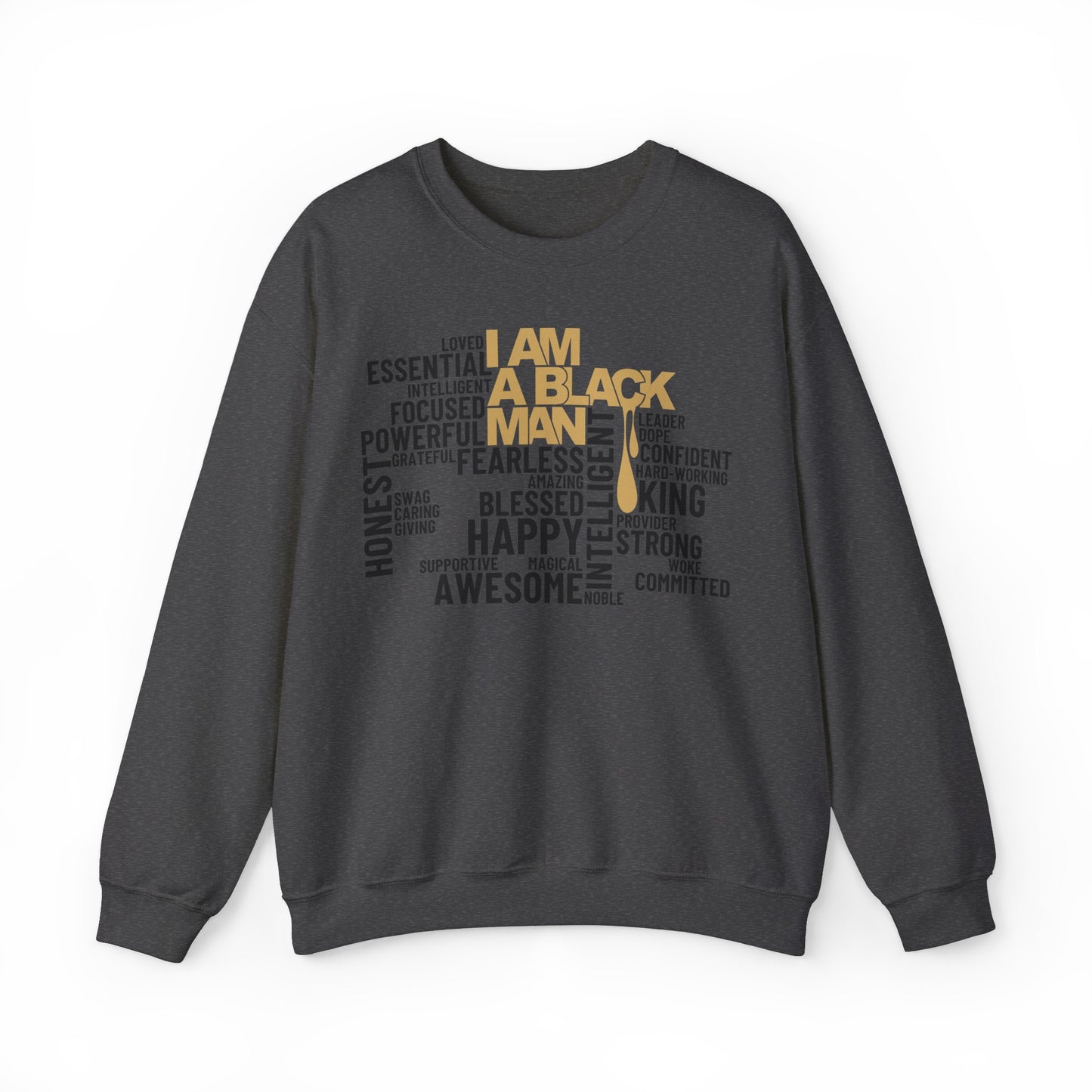 I am A Black Man Crewneck Sweatshirt