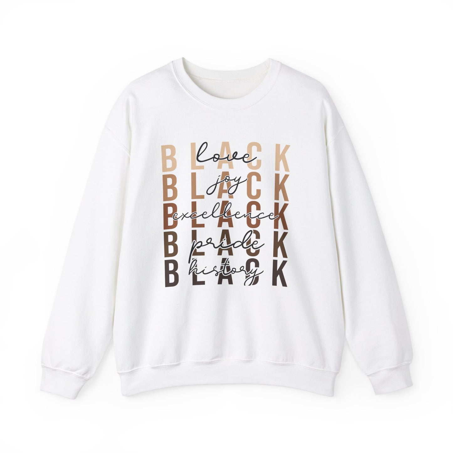 Black Excellence Crewneck Sweatshirt - Black Love, Black Joy, Black Pride, Black History