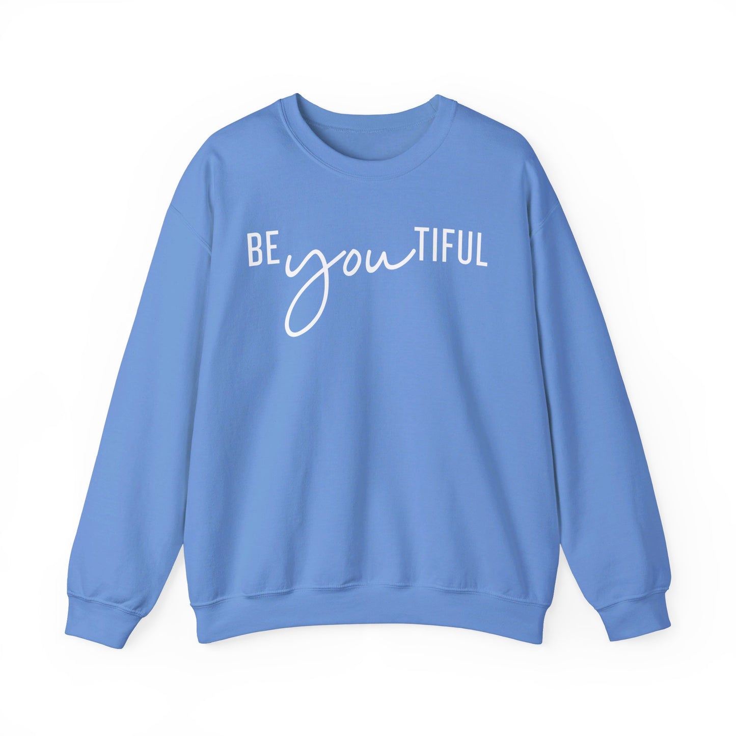 BE YOU TIFUL Crewneck Sweatshirt