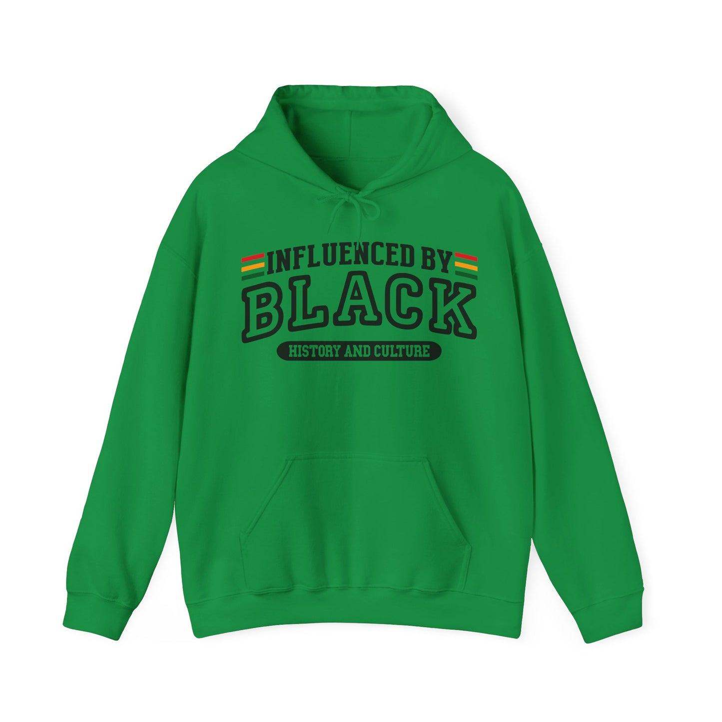 Influenced by Black History and Culture Hooded Sweatshirt