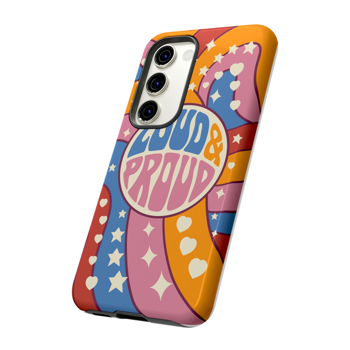 Loud and Proud Tough Phone Cases