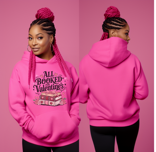 All Booked for Valentine's Hooded Sweatshirt