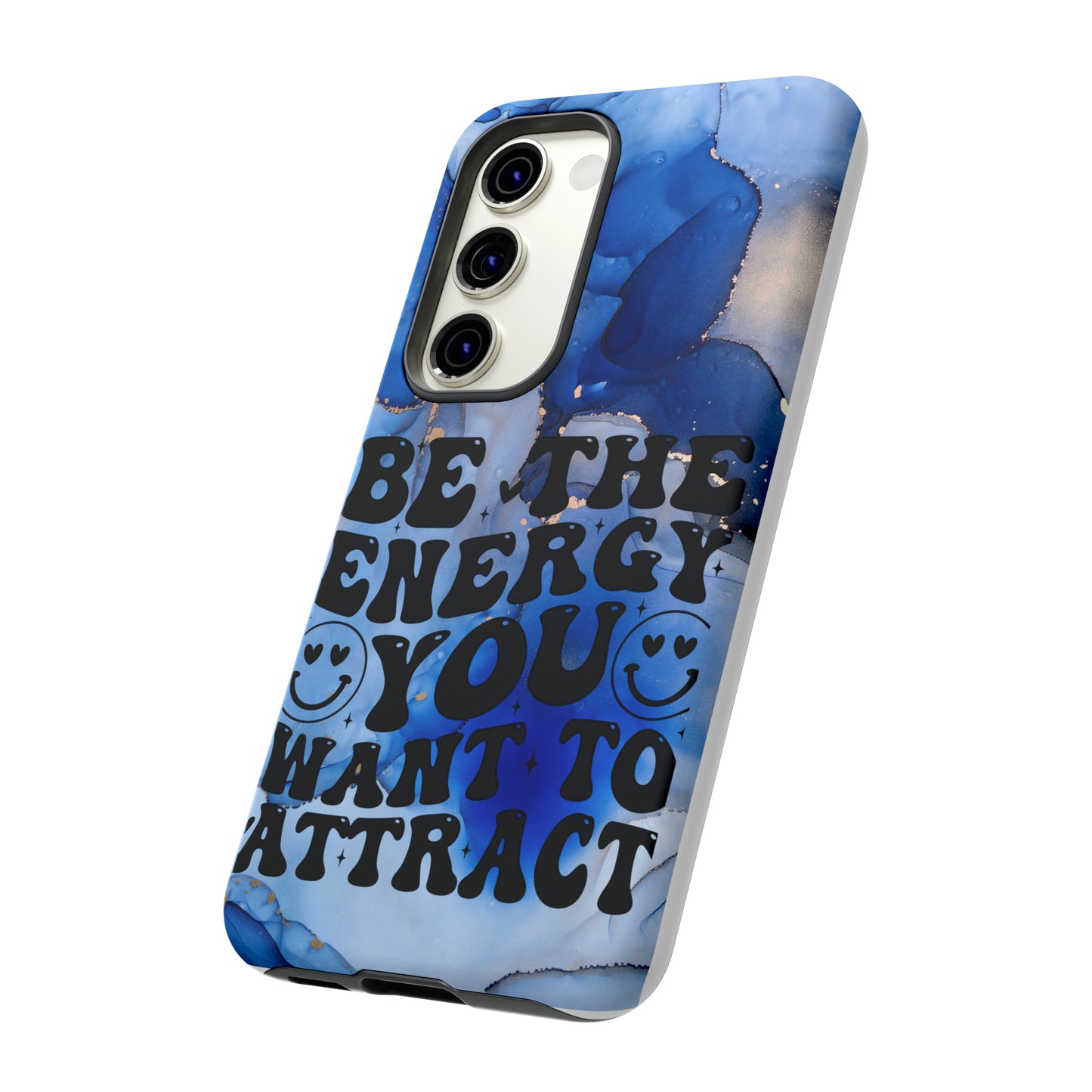 Be the energy you want to attract Tough Phone Cases