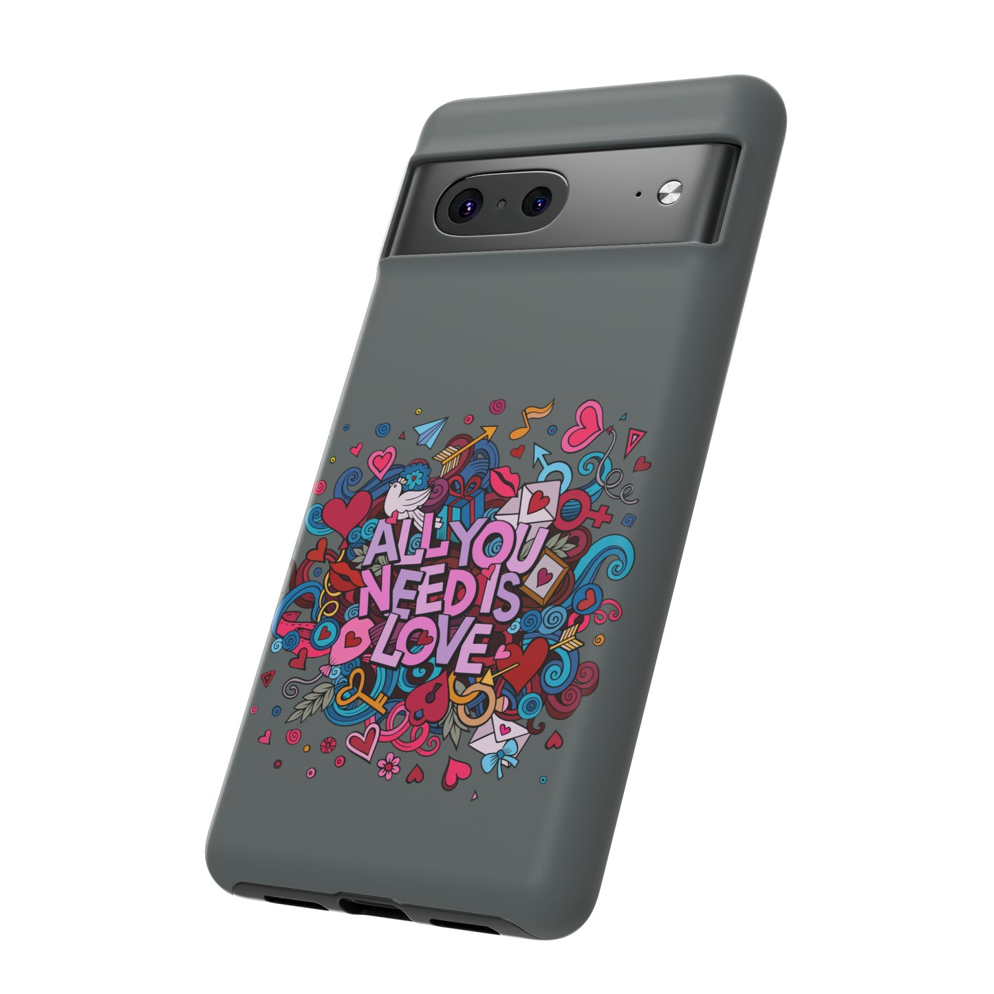 All you need is love Tough Phone Cases