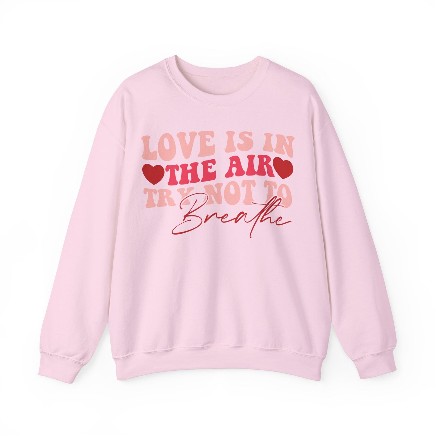 Love is in the Air Unisex Sweatshirt