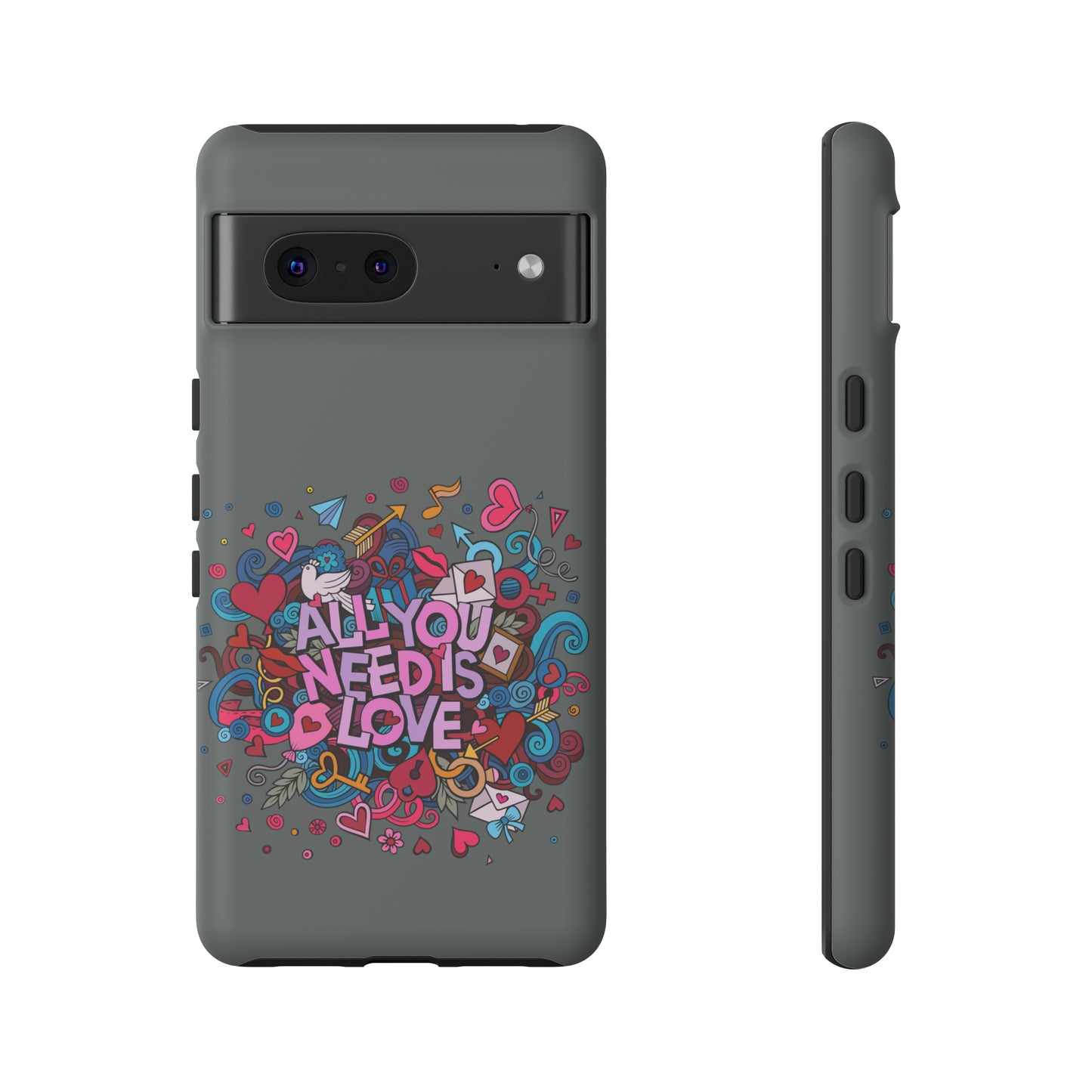 All you need is love Tough Phone Cases