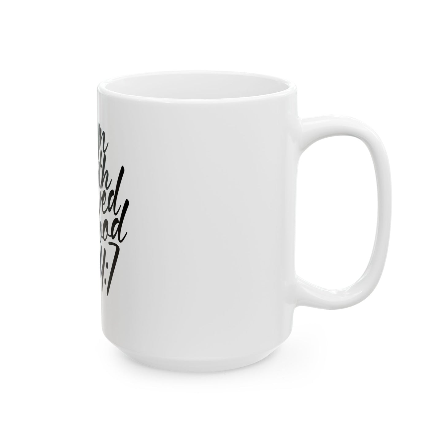 Mug - 'Unbothered 24/7' Ceramic Coffee Mug (11oz, 15oz)