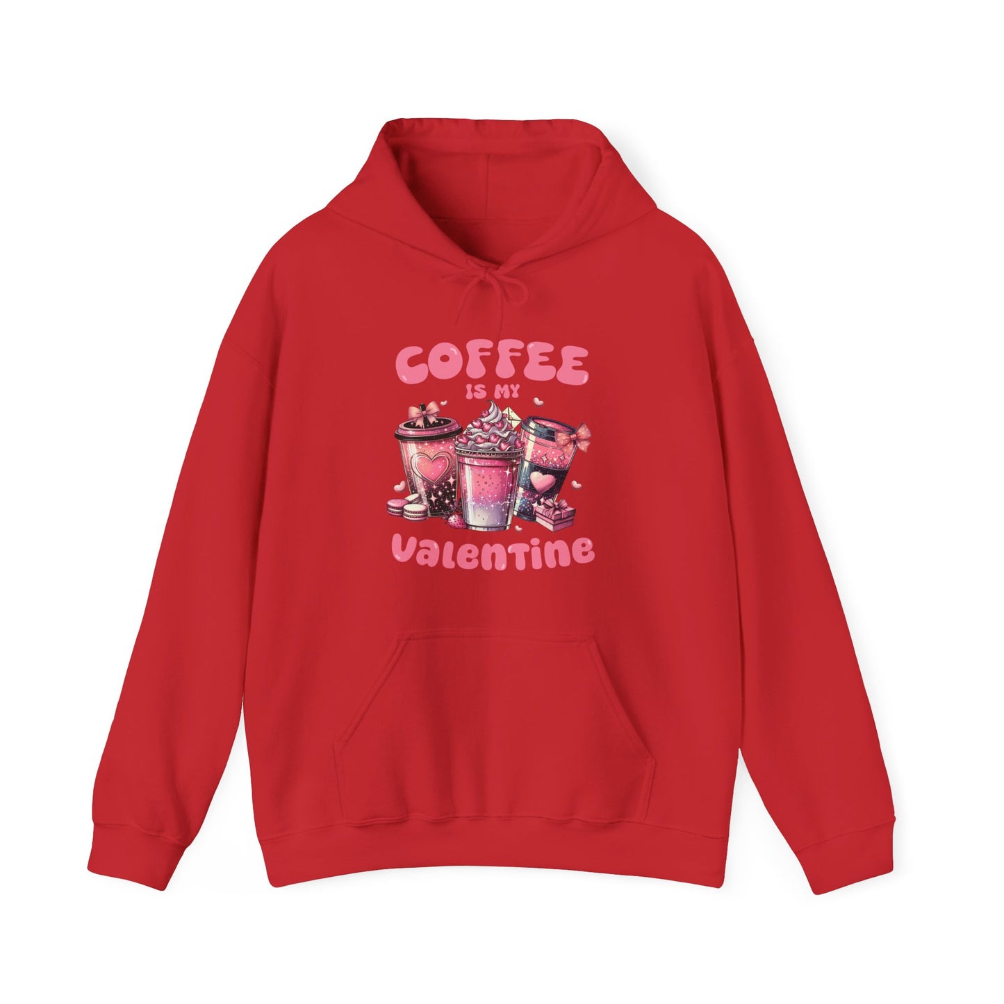 Coffee is My Valentine Hooded Sweatshirt