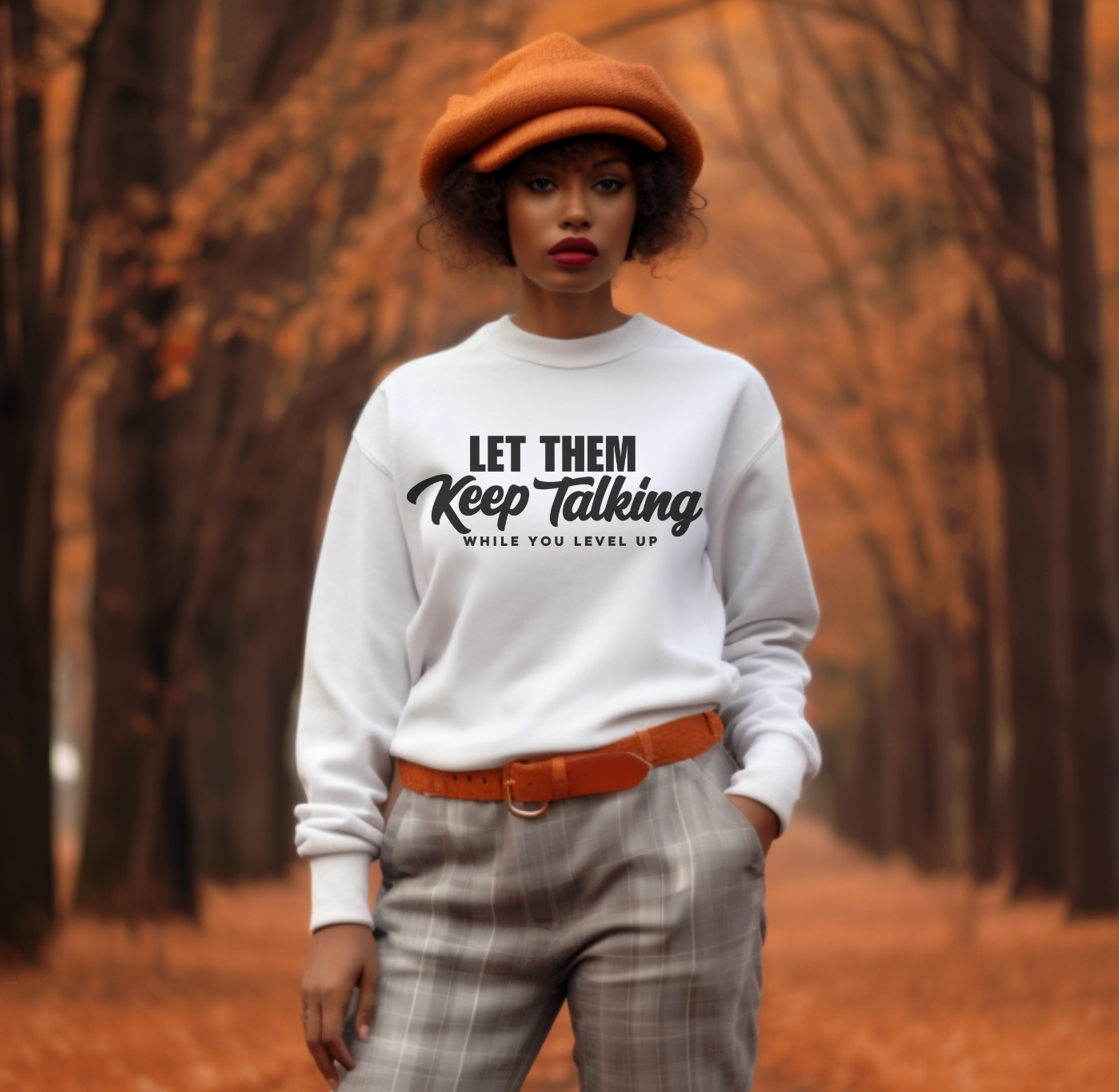 Let Them Keep Talking Crewneck Sweatshirt